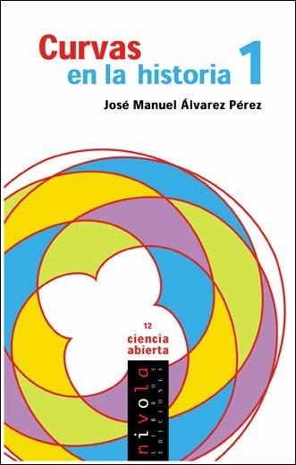 CURVAS EN LA HISTORIA 1 | 9788496566101 | ALVAREZ PEREZ, JOSE MANUEL