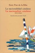 NACIONALITAT CATALANA : LA NACIONALIDAD CATALANA | 9788470304842 | PRAT DE LA RIBA, ENRIC