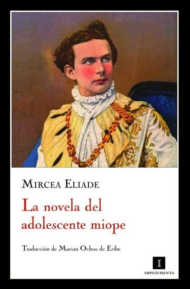 NOVELA DEL ADOLESCENTE MIOPE | 9788493711078 | ELIADE, MIRCEA  / REDEL LOZANO, ENRIQUE ED. LIT.