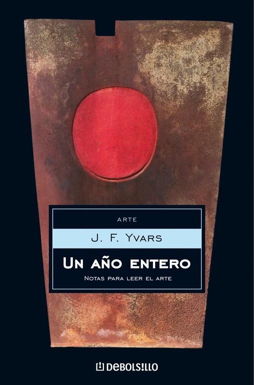 UN AÑO ENTERO. NOTAS PARA LEER EL ARTE | 9788483464755 | YVARS, J. F.