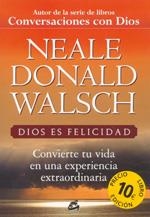 DIOS ES FELICIDAD | 9788484452522 | WALSCH, NEALE DONALD