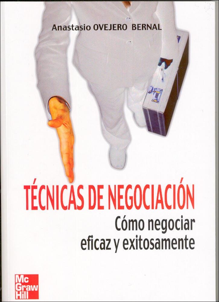 TECNICAS DE NEGOCIACION | 9788448140700 | OVEJERO BERNAL, ANASTASIO