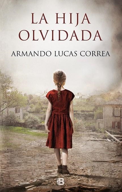 HIJA OLVIDADA | 9788466665490 | LUCAS CORREA, ARMANDO