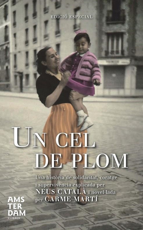 UN CEL DE PLOM. EDICIO ESPECIAL | 9788492941896 | MARTI CANTI, CARME [VER TITULOS]