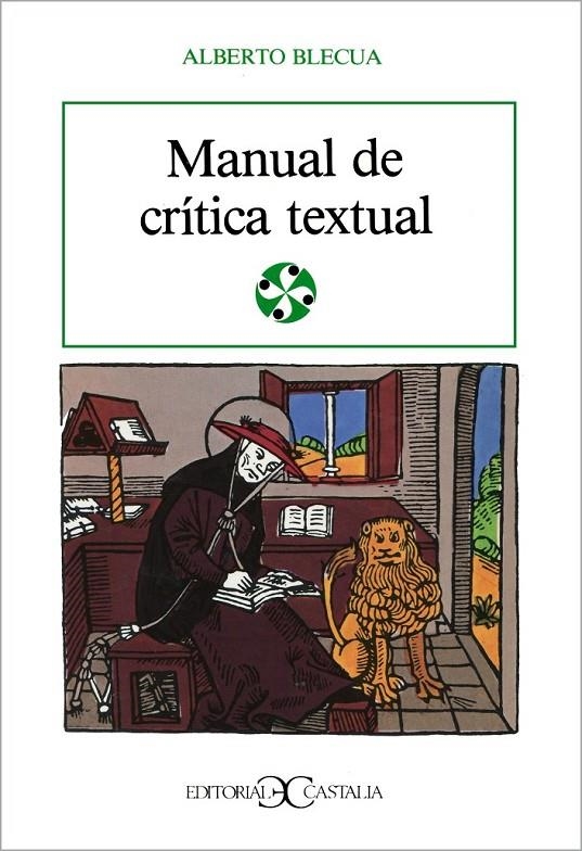 MANUAL DE CRITICA TEXTUAL | 9788470394133 | BLECUA, ALBERTO