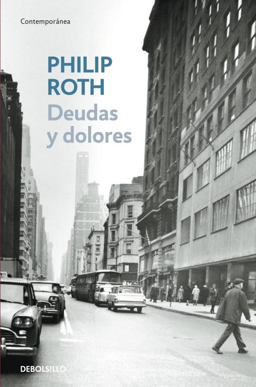 DEUDAS Y DOLORES | 9788483466315 | ROTH, PHILIP