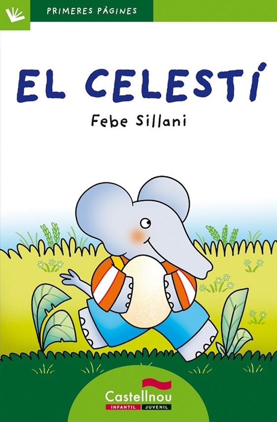 CELESTÍ (LETRA PALO) | 9788489625594 | SILLANI, FEBE