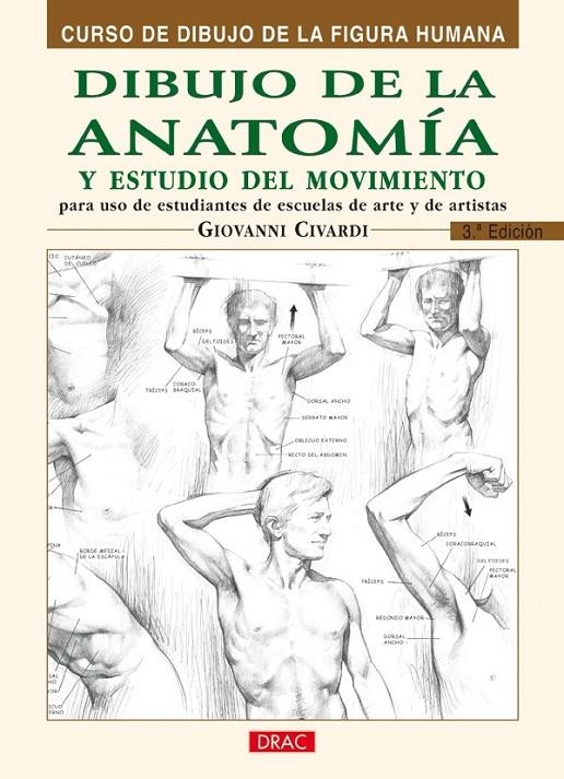 DIBUJO DE LA ANATOMIA Y ESTUDO DEL MOVIMIENTO | 9788495873606 | CIVARDI,GIOVANNI