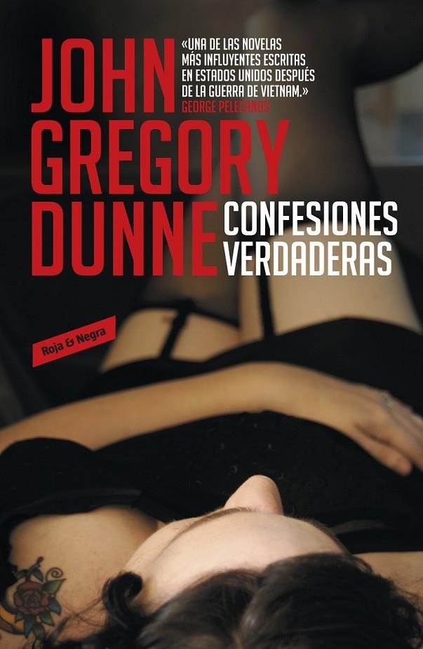 CONFESIONES VERDADERAS | 9788439725701 | DUNNE, JOHN G.