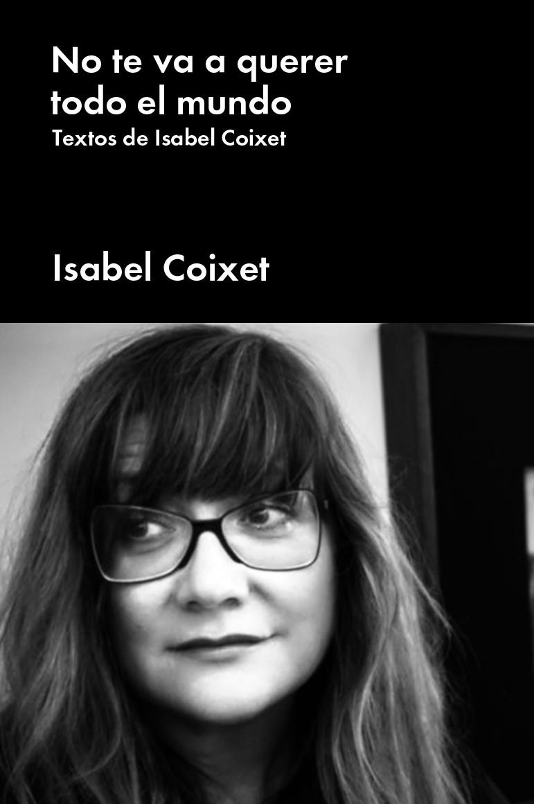 NO TE VA AQUERER TODO EL MUNDO | 9788417893552 | COIXET, ISABEL