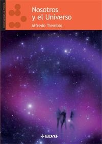 NOSOTROS Y EL UNIVERSO | 9788441424531 | TIEMBLO RAMOS,A