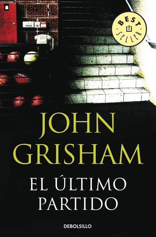 ÚLTIMO PARTIDO, EL | 9788483469965 | GRISHAM JOHN