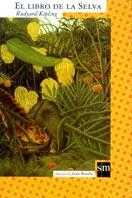 LIBRO DE LA SELVA | 9788434872912 | KIPLING, RUDYARD