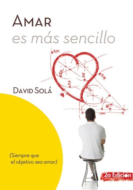 AMAR ES MÁS SENCILLO | 9788493564124 | SOLÁ MESTRES, DAVID