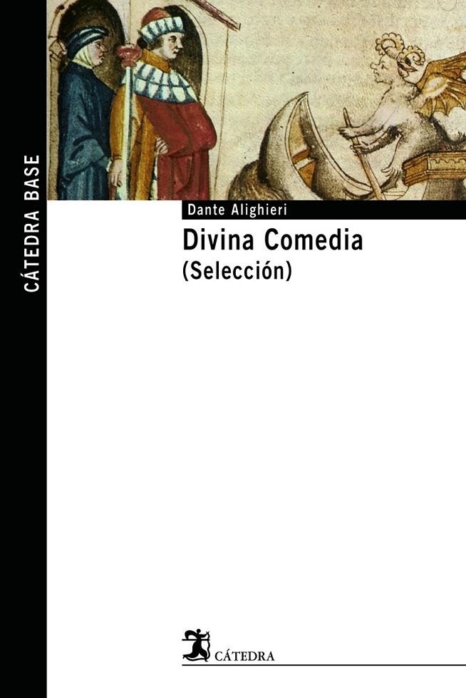 DIVINA COMEDIA (SELECCION) | 9788437623597 | DANTE ALIGHIERI (1265-1321)