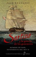 SARTINE Y LA GUERRA DE LOS GUARANIES | 9788435061681 | GRANADOS, JUAN