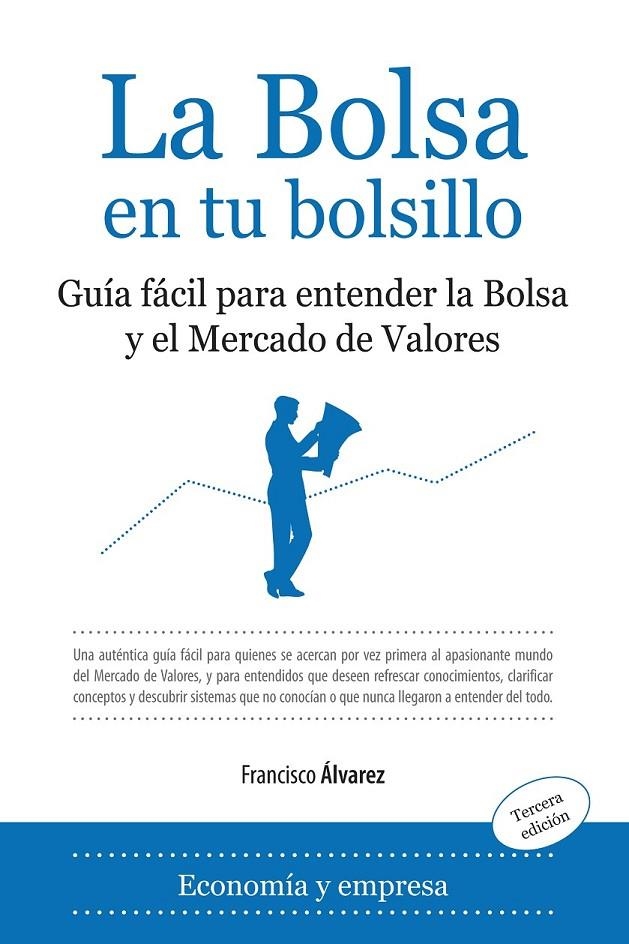 BOLSA EN TU BOLSILLO, LA | 9788496968967 | ÁLVAREZ MOLINA, FRANCISCO