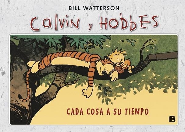 CLAVIN & HOBBES CADA COSA A SU TIEMPO | 9788466652001 | WATTERSON, BILL