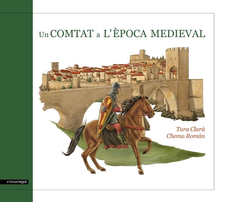 UN COMTAT A L'EPOCA MEDIEVAL | 9788415097587 | CLARA VALLES, TURA [VER TITULOS]