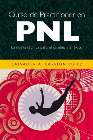 CURSO DE PRACTITIONER EN PNL | 9788497775106 | CARRION LOPEZ, SALVADOR A.