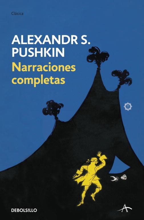 NARRACIONES COMPLETAS (PUSHKIN) | 9788499082981 | PUSHKIN, ALEKSANDR SERGUEEVICH (1799-1837)