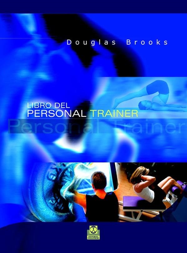 LIBRO DEL PERSONAL TRAINER, EL | 9788480195515 | BROOKS, DOUGLAS