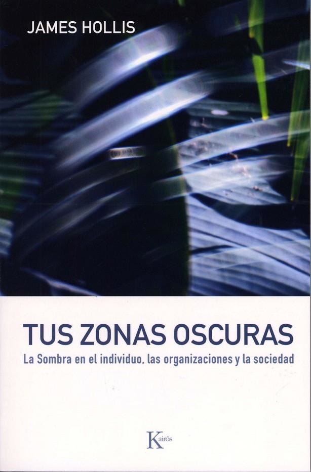 TUS ZONAS OSCURAS | 9788472456747 | HOLLIS, JAMES