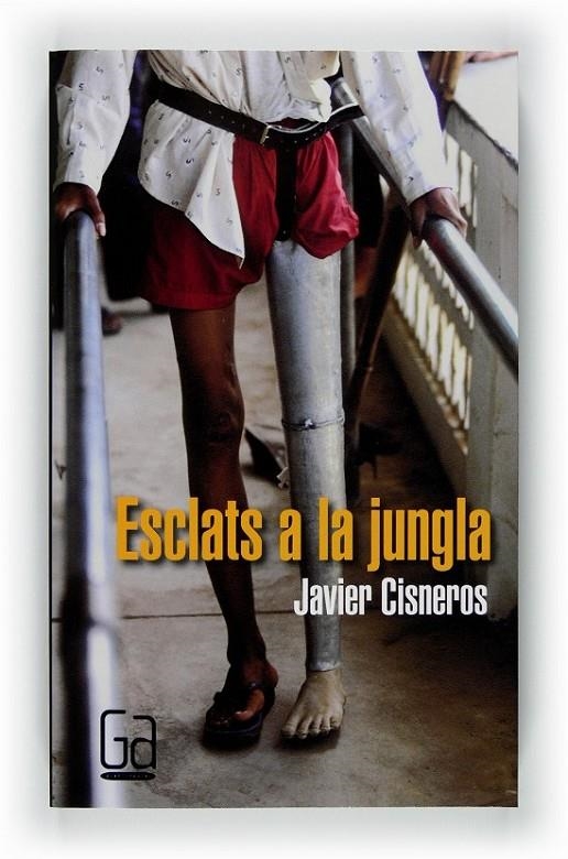 ESCLAT A LA JUNGLA | 9788466128056 | CISNEROS FERNÁNDEZ-ARROYO, JAVIER