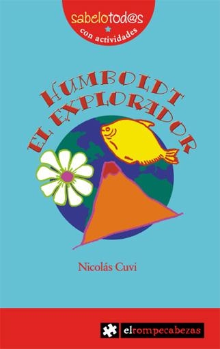 HUMBOLDT EL EXPLORADOR | 9788493475109 | CUVI, NICOLAS