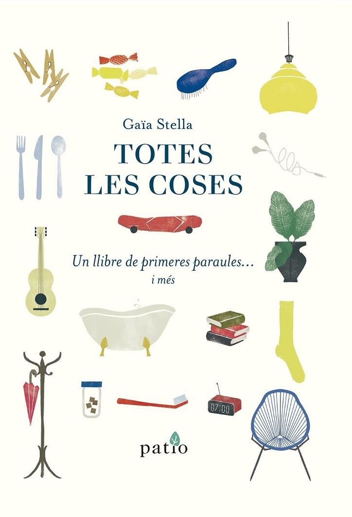 TOTES LES COSES | 9788417886080 | STELLA, GAIA