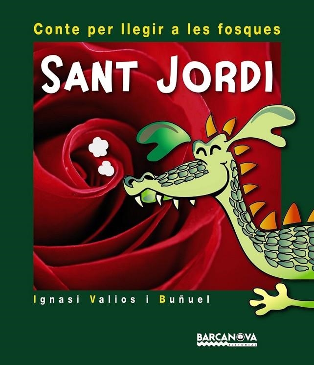 SANT JORDI - A LES FOSQUES | 9788448931421 | ESPLUGA SOLÉ, MARIA