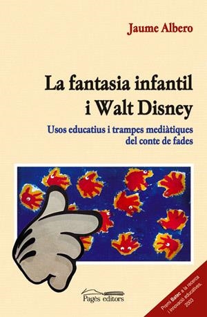 FANTASIA INFANTIL I WALT DISNEY, LA | 9788497791304 | ALBERO, JAUME