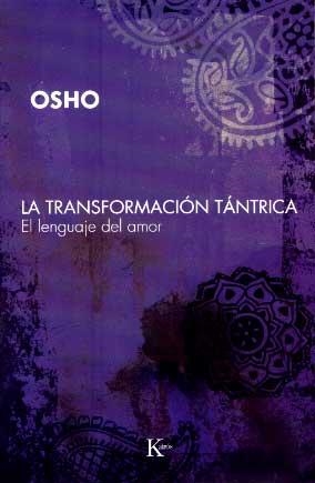 TRANSFORMACION TANTRICA -SP | 9788472456808 | OSHO