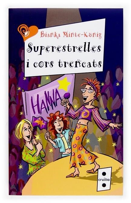 SUPERESTRELLES I CORS TRENCATS | 9788466117081 | MINTE-KÖNIG, BIANCA