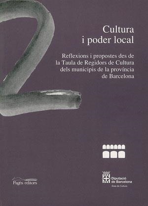 CULTURA I PODER LOCAL | 9788479357450 | DIPUTACIO DE BARCELONA-AREA DE CULTURA