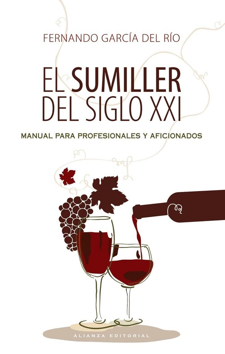 SUMILLER DEL SIGLO XXI : MANUAL PARA PROFESIONALES Y AFIC | 9788420609218 | GARCIA DEL RIO, FERNANDO [VER TITULOS]