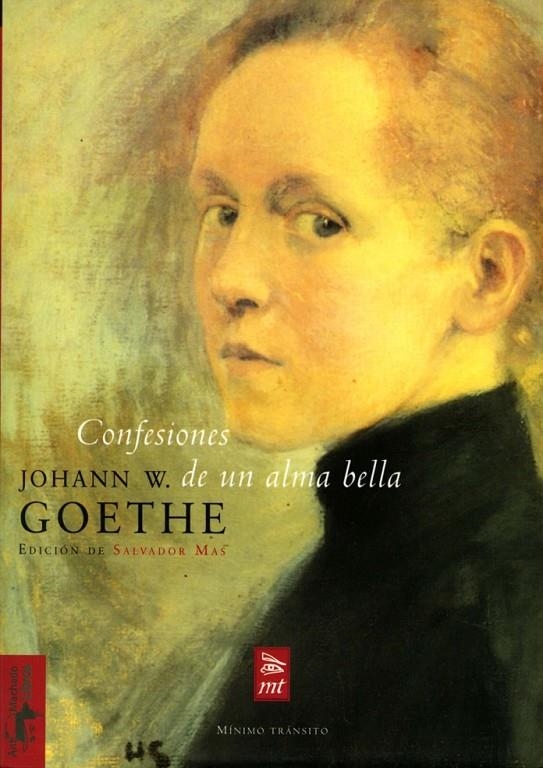 CONFESIONES DE UN ALMA BELLA | 9788477746522 | GOETHE, JOHANN WOLFGANG VON (1749-1832)