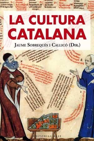 CULTURA CATALANA, LA | 9788493916138 | SOBREQUÉS I CALLICÓ, JAUME