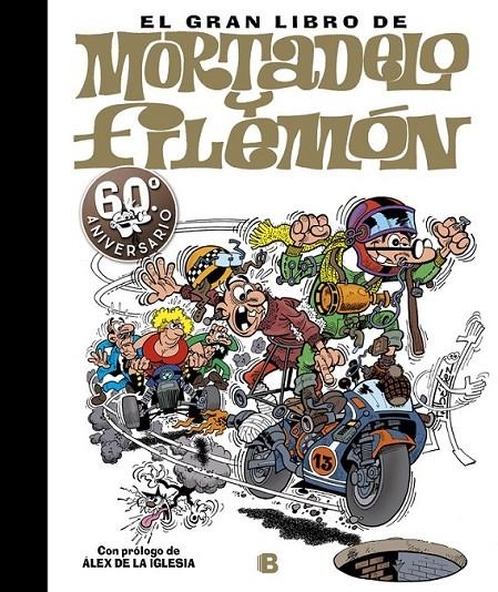 GRAN LIBRO MORTADELO Y FILEMON (60 ANIV) | 9788466660730 | IBANEZ