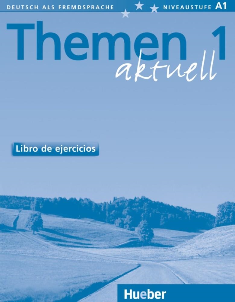 THEMEN AKTUELL 1 EJERCICIOS | 9783191516901 | BOCK, HEIKO/EISFELD, KARL-HEINZ/HOLTHAUS, HANNI/SCHÜTZE-NÖHMKE, UTHILD