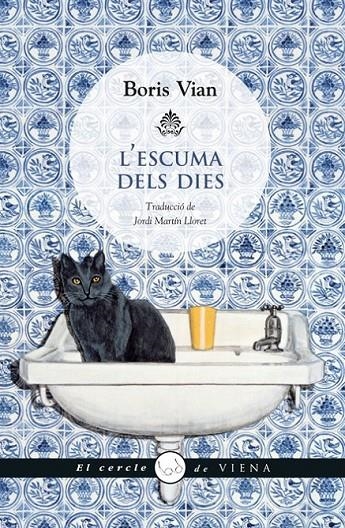 ESCUMA DELS DIES, L' | 9788483307380 | VIAN, BORIS (1920-1959)