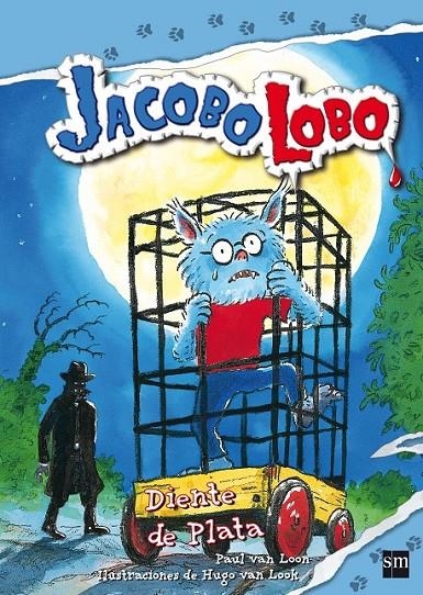 JACOBO EL LOBO DIENTE DE PLATA | 9788467541120 | VAN LOON, PAUL