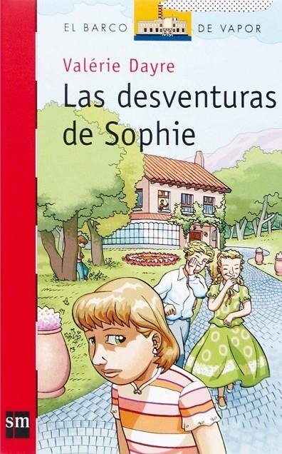 DESVENTURAS DE SOPHIE, LAS | 9788467508550 | DAYRE, VALÉRIE