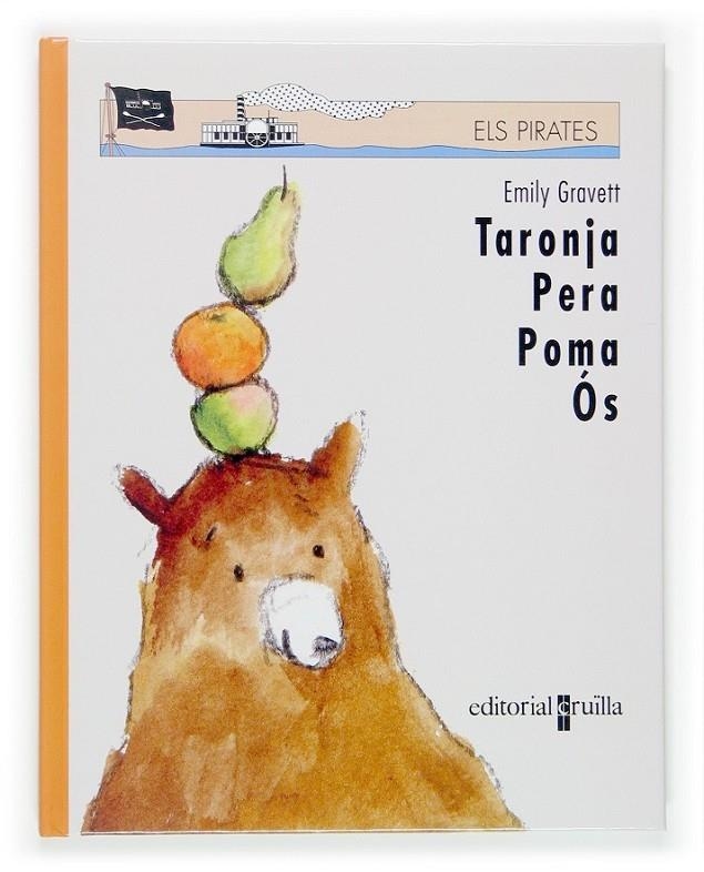 TARONJA PERA POMA ÓS | 9788466114004 | GRAVETT, EMILY