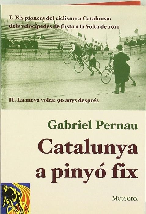 CATALUNYA A PINYO FIX | 9788495623256 | PERNAU, GABRIEL