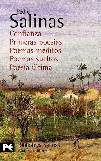 CONFIANZA. PRIMERAS POESÍAS. POEMAS INÉDITOS. POEMAS SUELTOS | 9788420676814 | SALINAS, PEDRO