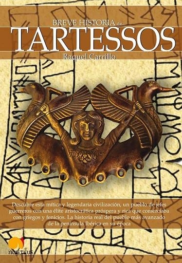 BREVE HISTORIA DE TARTESSOS | 9788499671659 | CARRILLO GONZÁLEZ, RAQUEL