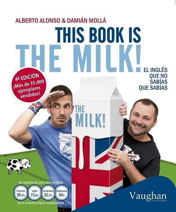 THIS BOOK IS THE MILK | 9788415978961 | ALFONSO, ALBERTO