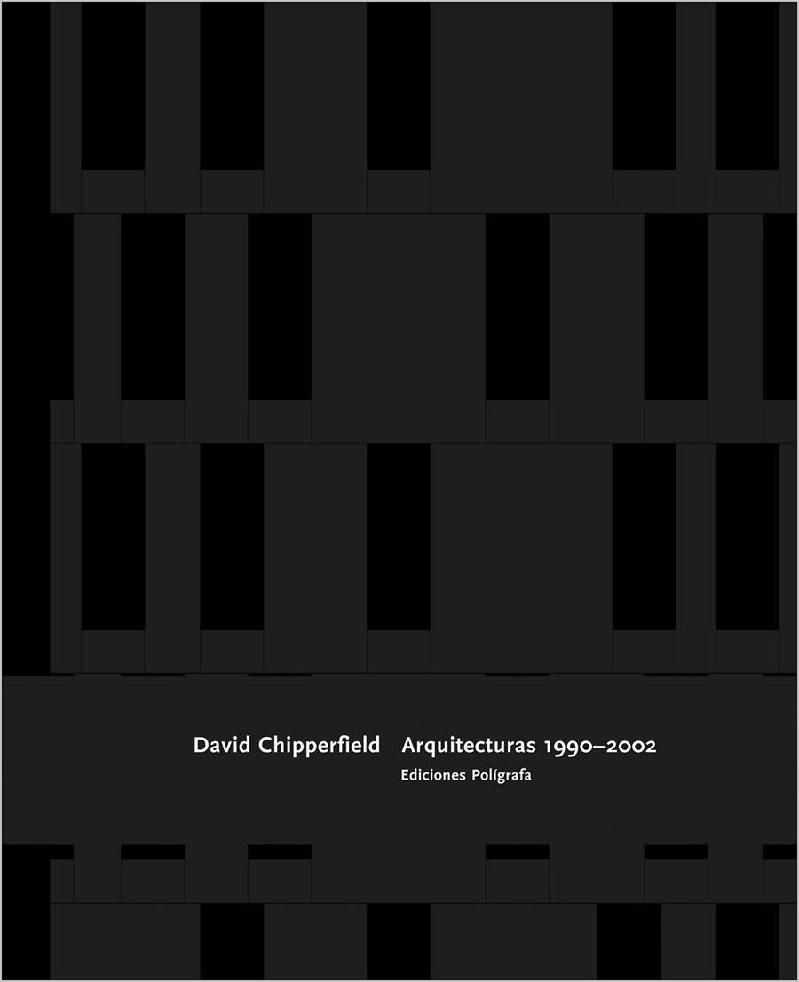 DAVID CHIPPERFIELD ARQUITECTURAS 1900-2002 | 9788434309449 | CARUSO, THOMAS