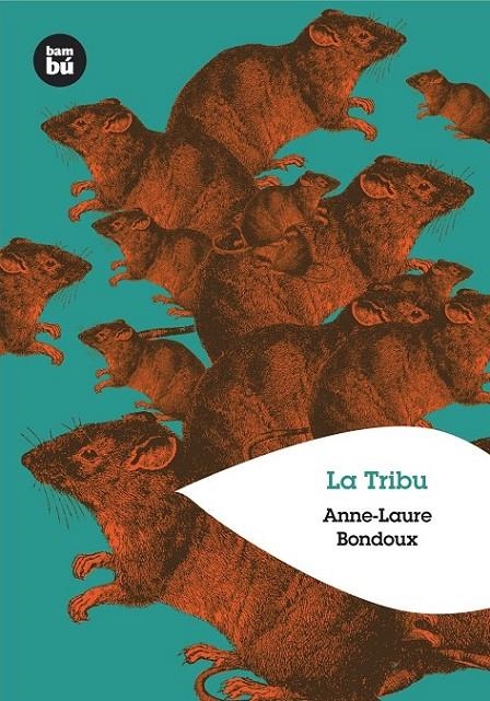 TRIBU,LA | 9788483430453 | BONDOUX, ANNE-LAURE (1971- ) [VER TITULOS]